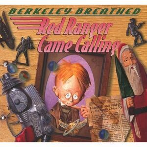Red Ranger Came Calling -- Berkeley Breathed